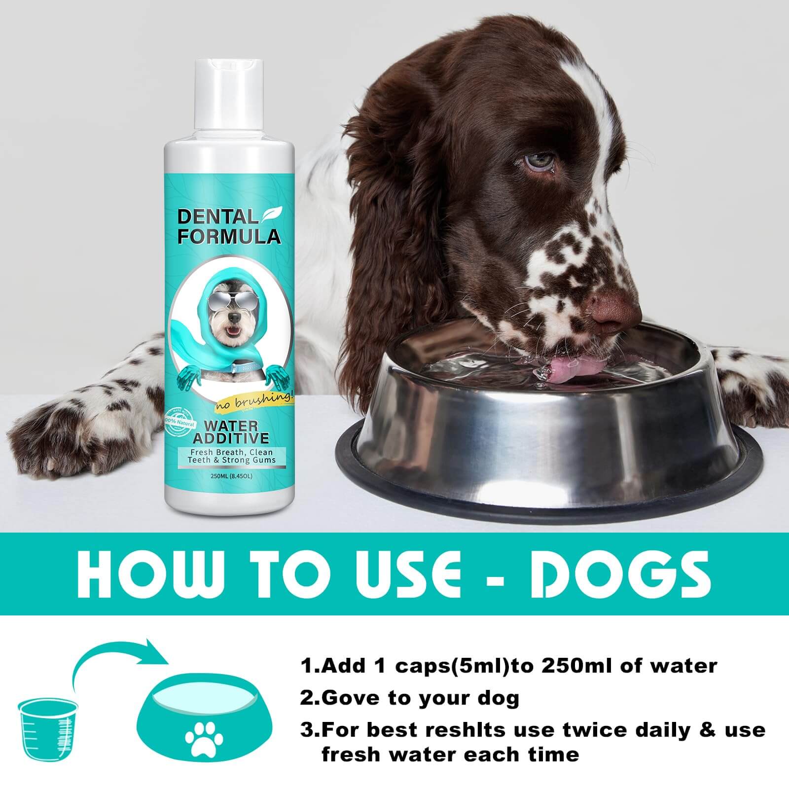 Dog drinking water from a bowl next to a bottle labeled 'Dental Formula' with instructions on how to use it.